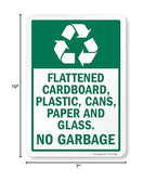 SmartSign 10 x 7 inch "Flattened Cardboard, Plastic, Cans, Paper, Glass - No Garbage Recycling Sticker Label, 3 mil Laminated Adhesive Polyester, Green and White, Made in USA