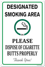 Locmorly Aluminum Sign, Designated Smoking Area Sign Dispose of Cigarette Butt Properly Sign, 12x16 Inch