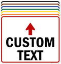 Custom Arrow,Custom Directional Sign, Up Arrow,24x30 Inches, Rust Free .063 Aluminum, Fade Resistant, Made in USA by My Sign Center