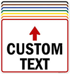 Custom Arrow,Custom Directional Sign, Up Arrow,24x30 Inches, Rust Free .063 Aluminum, Fade Resistant, Made in USA by My Sign Center