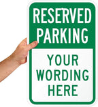SmartSign "Reserved Parking, Your Text" Custom Sign | 12" x 18" Aluminum, Made in USA