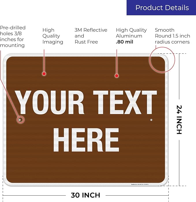 Custom Sign, Personalized Metal Signs, Customize for Business, Workplace, Home, Airbnb, Delivery Brown Signs, 24x30 Inches, 3M EGP Reflective .080 Aluminum, Fade Resistant, Made in USA by Sigo Signs
