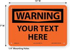 Custom OSHA Style Warning Sign 7" x 10" Aluminum Sign, Customizable "Your Text Here", by AccuformNMC Made in USA