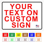 Custom Signs Outdoor Metal for Home Office Business, Personalized, Door, Porch, Delivery, Man Cave, Shop, Garage, Street. For Outside or Inside Use. Our Metal Signs Are UV Printed Solid Aluminum 10x7 inches
