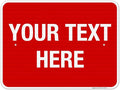 Personalized Custom Red Background Customize for Office, Business, Workplace, Home, Airbnb, Delivery Sign, 18x24 Inches, 3M EGP Reflective .080 Aluminum, Fade Resistant, Made in USA by Sigo Signs