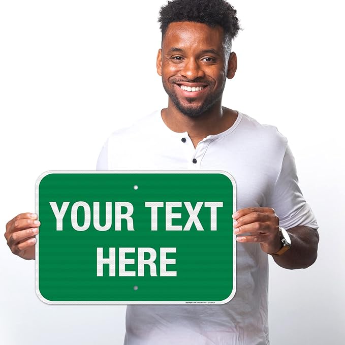 Personalized Custom Green Background Customize for Office, Business, Workplace, Home, Airbnb, Delivery Sign, 12x18 Inches, 3M EGP Reflective .063 Aluminum, Fade Resistant, Made in USA by Sigo Signs