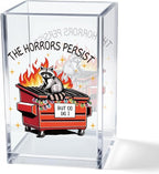 Vgrti The Horrors Persist But So Do I Acrylic Cosmetic Pencil Pen Holder Cup, Funny Dumpster Fire Pen Holder Cup, Raccoon Lover Gift for Women Men, Mental Health Gifts for Women Colleague Boss Teacher