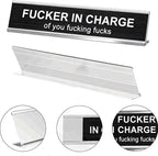 Fuck in Charge of You Fucking Fucks Desk Signs for Office, Novelty Nameplate Office Decor Black Desk Plaque for Women Men Coworker Gift Home Supply Accessories 10 x 2"