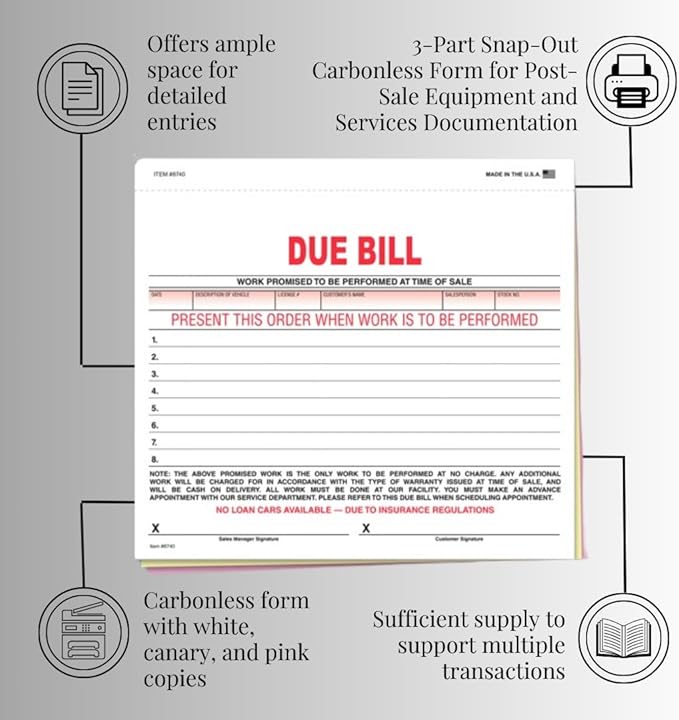 Vehicle Due Bill Form - 3-Part Carbonless Snap-Out 8.5 x 7.75 Car Dealership Service Agreement Forms, Auto Repair Vehicle Documentation Forms NCR - White, Canary, Pink - Pack of 300