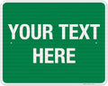 Personalized Custom Green Background Customize for Office, Business, Workplace, Home, Airbnb, Delivery Sign, 24x30 Inches, 3M EGP Reflective .080 Aluminum, Fade Resistant, Made in USA by Sigo Signs