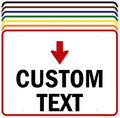 Custom Arrow,Custom Directional Sign, Down Arrow,36x48 Inches, Rust Free DiBound, Fade Resistant, Made in USA by My Sign Center