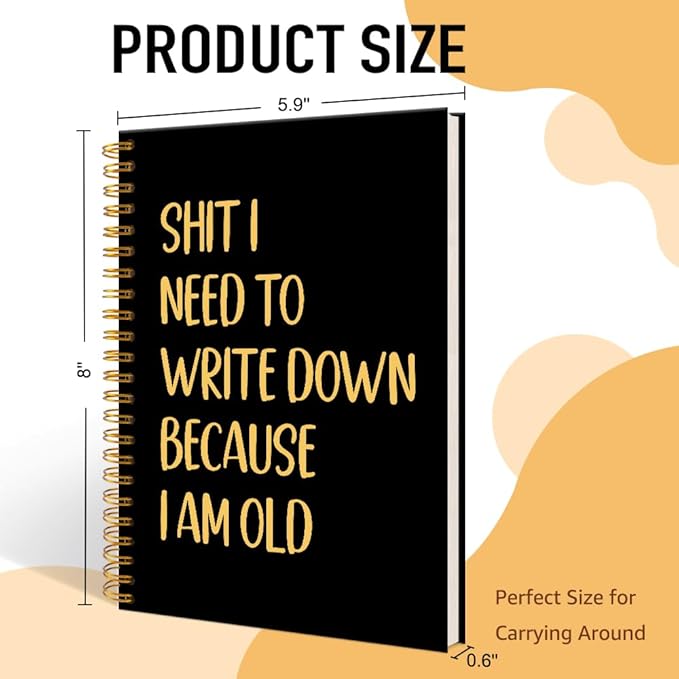 Mhfpl I Need To Write Down Because I Am Old Black Golden Spiral Blank Notebook, Funny Notebook Gifts for Women Men Seniors, Retirement Gifts for Grandpa Grandma, Gag Present for Boss Coworker Colleague