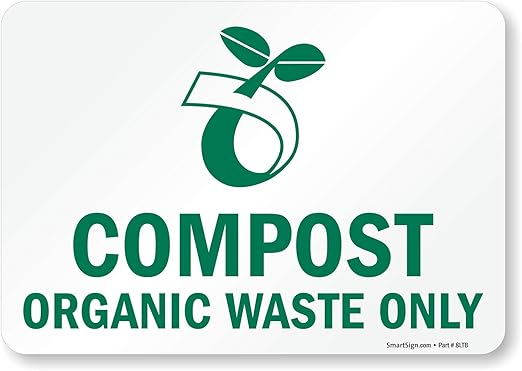 SmartSign - S-9071-EU-10 "Compost Organic Waste Only" Recycle Label | 7" x 10" Laminated Vinyl 7" x 10" Vinyl Label