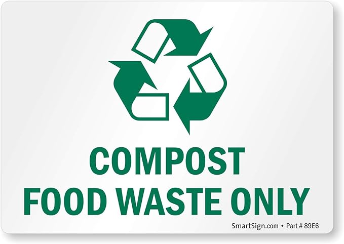 SmartSign 3.5 x 5 inch “Compost Food Waste Only” Sticker Label with Recycle Symbol, 3 mil Laminated Adhesive Polyester, Green and White, Made in USA