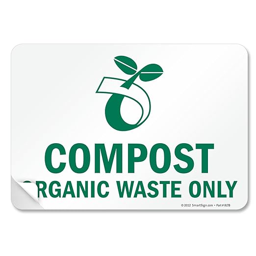 SmartSign - S-9071-EU-10 "Compost Organic Waste Only" Recycle Label | 7" x 10" Laminated Vinyl 7" x 10" Vinyl Label
