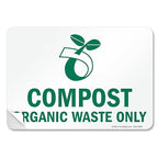 SmartSign - S-9071-EU-10 "Compost Organic Waste Only" Recycle Label | 7" x 10" Laminated Vinyl 7" x 10" Vinyl Label