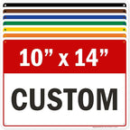 Custom Sign, Custom Sign for Business, Indoor/Outdoor use. 10x14 Inches, Rust Free .040 Aluminum, Fade Resistant, Made in USA by My Sign Center (Header)