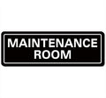 Maintenance Room Sign, Premium Durable Acrylic Material, Super Strong Adhesive, Quick Installation, Suitable for Your Home and Business (9 × 3 Inches, Black)