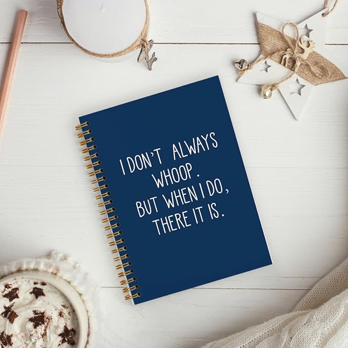 hold fizz Funny Office Notebooks for Work, Sarcastic Gifts, I Don't Always Whoop Sign, Office Desk Accessories, Funny Journal, Office Supplies for Desk, Navy Blue Spiral Notebook 5.5 x 8.3