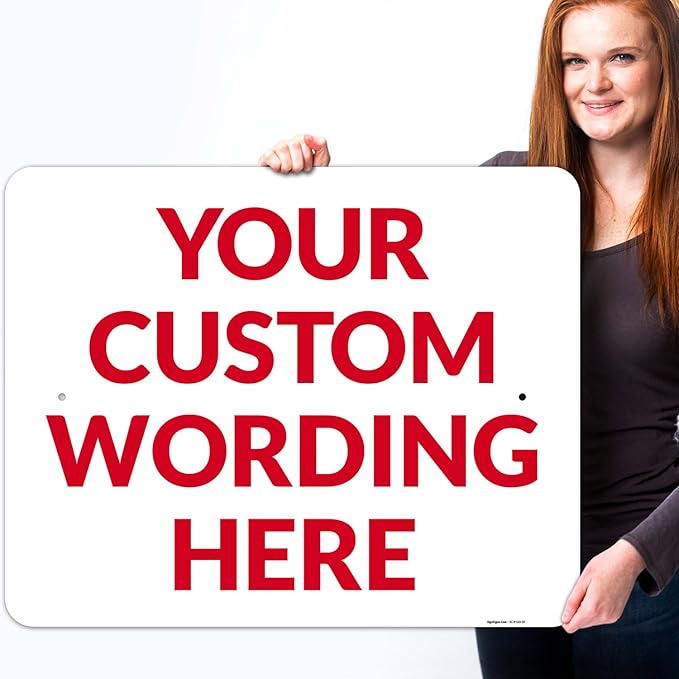 Custom Sign, Personalized Metal Signs, Customize for Office, Business, Workplace, Office, Home, Delivery Signs 24x30 Inches, Rust Free .063 Aluminum, Fade Resistant, Made in USA by Sigo Signs