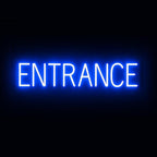 SpellBrite ENTRANCE Sign | Directional Sign with Neon Look, Blue LED Light Source | 31.3" x 6.3"