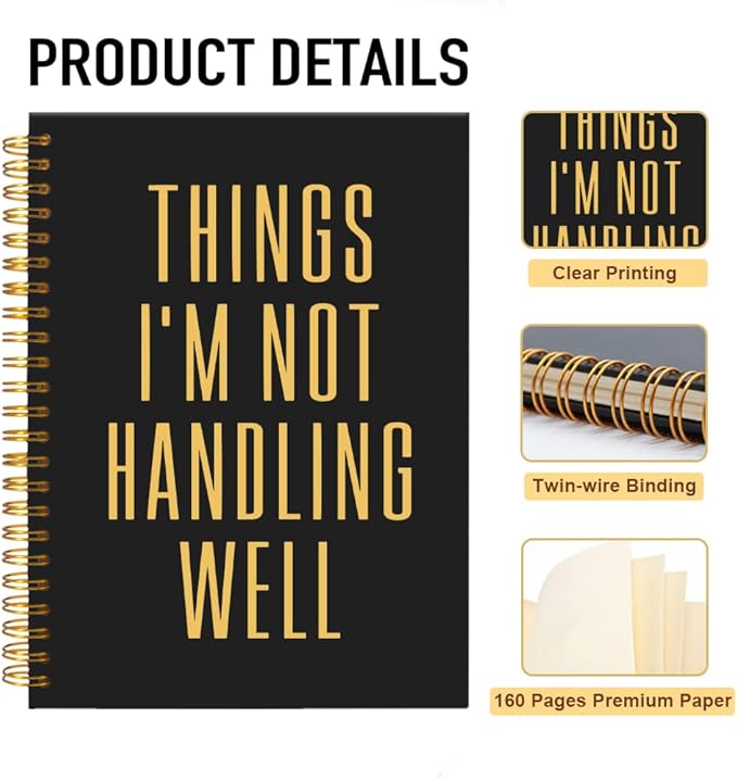 Mhfpl Things I'm Not Handling Well Black Golden Spiral Blank Notebook, Funny Therapy Notebook for Overwhelmed Friend Colleague Leader Manager, Satirical Office Gift for Stressed Out Coworker Boss