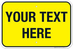 Personalized Custom Yellow Background Customize for Office, Business, Workplace, Home, Airbnb, Delivery Sign, 12x18 Inches, Rust Free .063 Aluminum, Fade Resistant, Made in USA by Sigo Signs