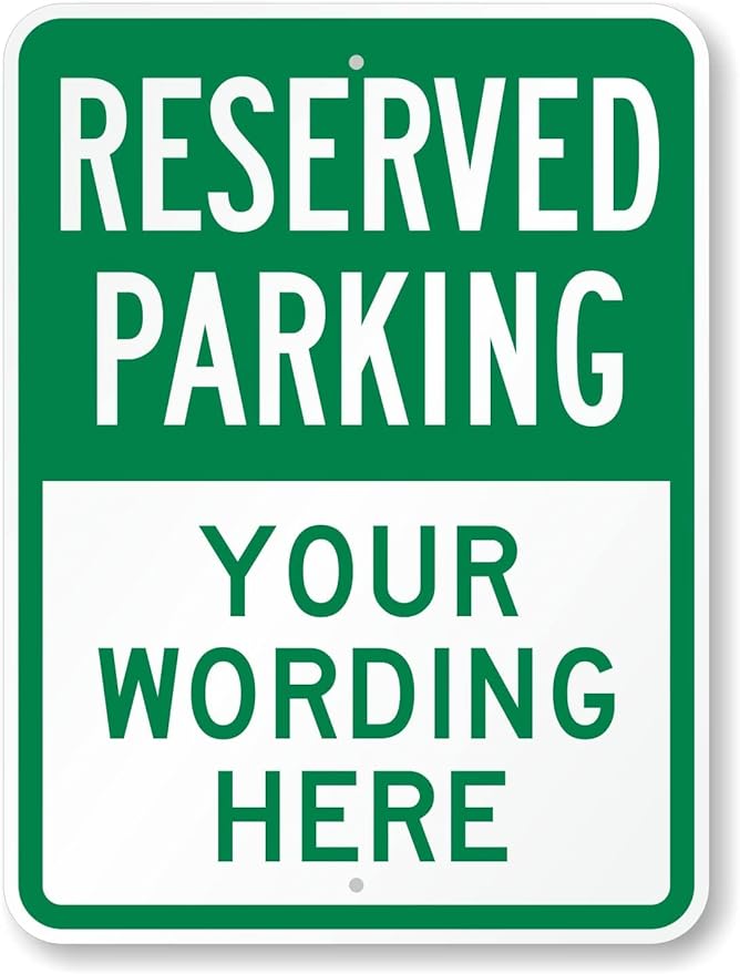 SmartSign 24 x 18 inch Custom “Reserved Parking” Metal Sign - Add Text, 80 mil Aluminum, 3M Laminated Engineer Grade Reflective Material, Green and White, Made in USA