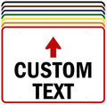 Custom Arrow,Custom Directional Sign, Up Arrow,36x48 Inches, Rust Free DiBound, Fade Resistant, Made in USA by My Sign Center