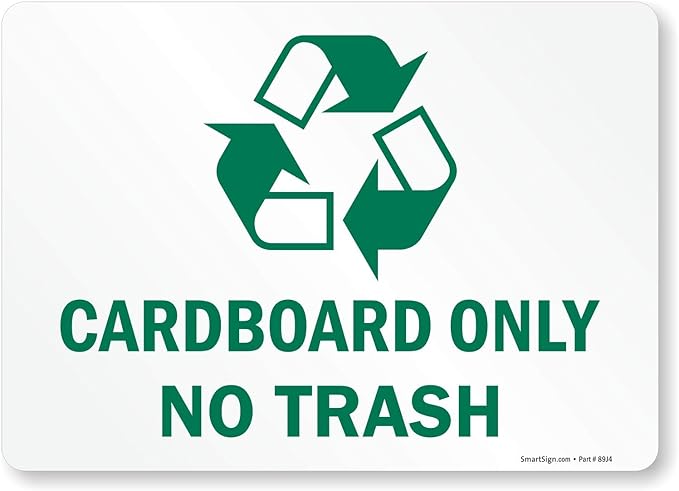 SmartSign 10 x 14 inch Cardboard Only - No Trash Recycling Sticker Label with Symbol, 3 mil Laminated Adhesive Polyester, Green and White, Made in USA
