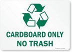 SmartSign 10 x 14 inch Cardboard Only - No Trash Recycling Sticker Label with Symbol, 3 mil Laminated Adhesive Polyester, Green and White, Made in USA