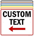 Custom Arrow,Custom Directional Sign, Left Arrow,24x30 Inches, Rust Free .063 Aluminum, Fade Resistant, Made in USA by My Sign Center
