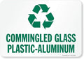 SmartSign 7 x 10 inch Commingled Glass Plastic-Aluminum Recycling Sticker Label, 3 mil Laminated Adhesive Polyester, Green and White, Made in USA