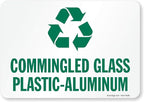 SmartSign 7 x 10 inch Commingled Glass Plastic-Aluminum Recycling Sticker Label, 3 mil Laminated Adhesive Polyester, Green and White, Made in USA