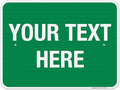 Personalized Custom Green Background Customize for Office, Business, Workplace, Home, Airbnb, Delivery Sign, 18x24 Inches, 3M EGP Reflective .080 Aluminum, Fade Resistant, Made in USA by Sigo Signs
