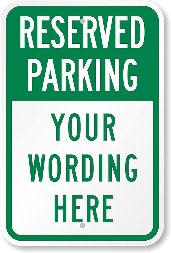 SmartSign 18 x 12 inch “Reserved Parking” Custom Metal Sign - Add Text, 63 mil Aluminum, 3M Laminated Engineer Grade Reflective Material, Green and White, Made in USA