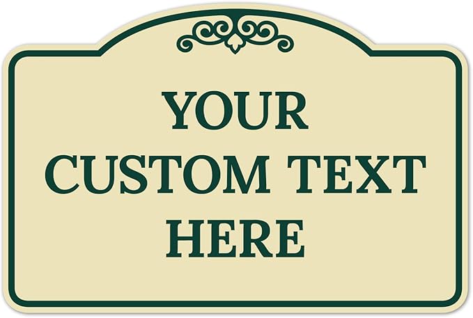 Custom Decorative Sign, Personalized Metal Sign for Business, Driveway, Home, Airbnb, Office Door Plaque, Green Border Sign, 12x18 Inches, ACM, Fade Resistant, Made in USA by Sigo Signs