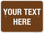 Custom Sign, Personalized Metal Signs, Customize for Business, Workplace, Home, Airbnb, Delivery Brown Signs, 18x24 Inches, 3M EGP Reflective .080 Aluminum, Fade Resistant, Made in USA by Sigo Signs
