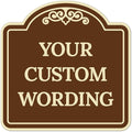 Custom Decorative Sign, Personalized Metal Sign for Business, Driveway, Home, Airbnb, Office Door Plaque, Brown Background Sign, 12x12 Inches, ACM, Fade Resistant, Made in USA by Sigo Signs