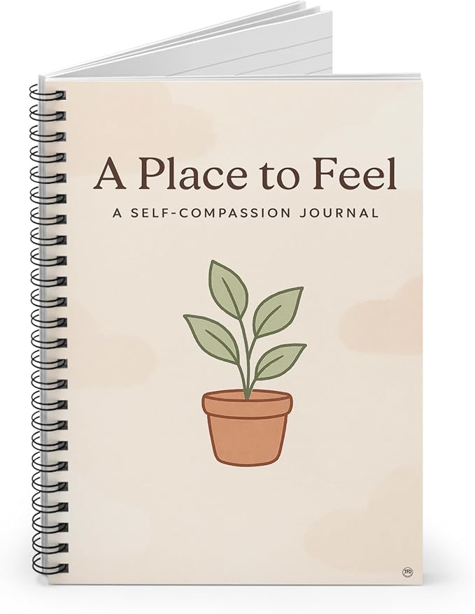 Self-Compassion Guided Journal – A Place to Feel Spiral Notebook for Reflection, Journaling & Mindfulness