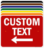 Custom Arrow,Custom Directional Sign, Left Arrow,18x24 Inches, Rust Free .063 Aluminum, Fade Resistant, Made in USA by My Sign Center