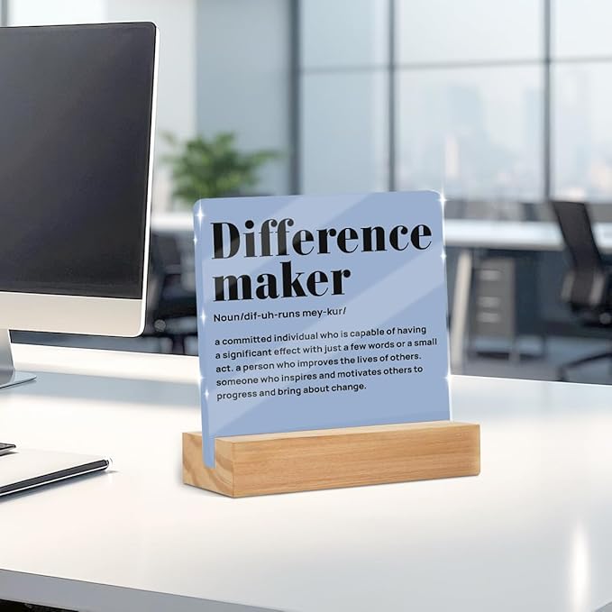 Difference Maker Gifts for Teacher Coach Mentor Boss Leader, Acrylic Sign 4x4 Inch, Appreciation Gifts for Coworkers Employee, Positive Affirmations Acrylic Sign With Wooden Stand for Desk Table Shelf