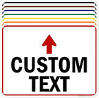 Custom Arrow,Custom Directional Sign, Up Arrow,18x24 Inches, 55 mil thick HDPE (high density polyethylene) Made in USA by My Sign Center