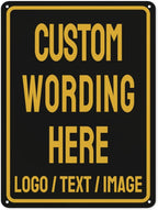 Custom Sign Bulk Personalized Metal Signs For Outdoor Indoor Business Home Store Office Yard Street Lawn Make Your Own Customized Signs With Your Logo Text Photo, 18x12inch