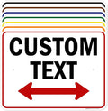 Custom Arrow,Custom Directional Sign, Two Way Arrow,18x24 Inches, Rust Free .063 Aluminum, Fade Resistant, Made in USA by My Sign Center