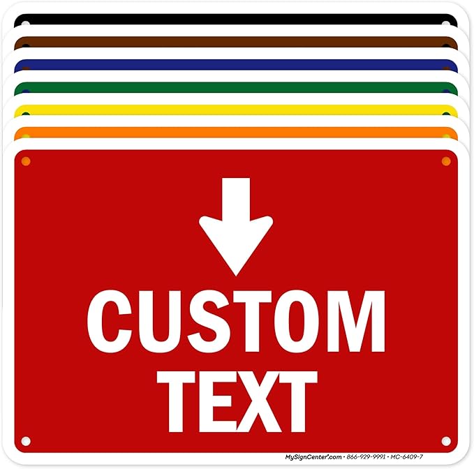 Custom Arrow,Custom Directional Sign, Down Arrow,7x10 Inches, Rust Free .040 Aluminum, Fade Resistant, Made in USA by My Sign Center