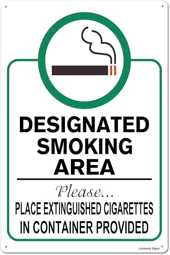 Locmorly Designated Smoking Area Place Extinguished Cigarettes In Container Provided Aluminum Sign, 8x12 Inch