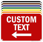 Custom Arrow,Custom Directional Sign, Left Arrow,12x18 Inches, 55 mil thick HDPE (high density polyethylene) Made in USA by My Sign Center