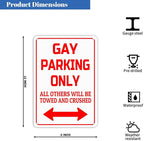 HBXNZ Gay Parking Only Sign Funny Gay Plaque Garage Bar Wall Decor Home Decor Art Tin Sign Indoor & Outdoor Use 8X12 Inches