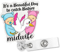 Sixrip lt's A Beautiful Day To Catch Babies Midwife Badge Reel, Funny Stork Retractable Badge Reel Gifts for Gynecologist Labor And Delivery Nurse Doctor Midwifery Postpartum Obstetrician, OBGYN Gifts